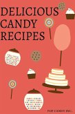 Delicious Candy Recipes (eBook, ePUB)