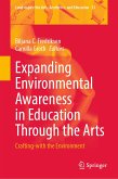 Expanding Environmental Awareness in Education Through the Arts (eBook, PDF)