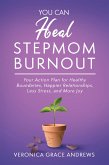 You Can Heal Stepmom Burnout (eBook, ePUB)