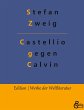 Castellio gegen Calvin - Bild 1