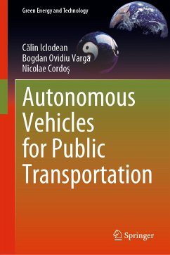 Autonomous Vehicles for Public Transportation (eBook, PDF) - Iclodean, Călin; Varga, Bogdan Ovidiu; Cordoș, Nicolae