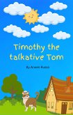 Timothy the Talkative Tom (eBook, ePUB)