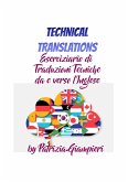 Technical Translations: Eserciziario di Traduzioni Tecniche da e verso l'Inglese (eBook, ePUB)