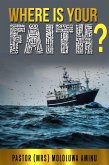 Where is your Faith? (eBook, ePUB)