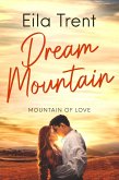 Dream Mountain (Mountain of Love, #0) (eBook, ePUB)