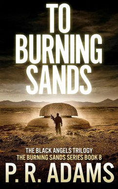 To Burning Sands (eBook, ePUB) - Adams, P R