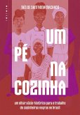 Um Pé na Cozinha (eBook, ePUB)