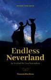 Endless Neverland: La verdad de una Narradora (eBook, ePUB)