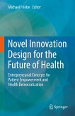 Novel Innovation Design for the Future of Health (eBook, PDF)