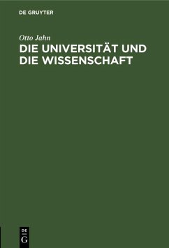 Die Universität und die Wissenschaft (eBook, PDF) - Jahn, Otto