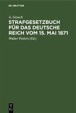 Strafgesetzbuch für das Deutsche Reich vom 15. Mai 1871 (eBook, PDF)