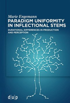 Paradigm uniformity in inflectional stems (eBook, ePUB) - Engemann, Marie