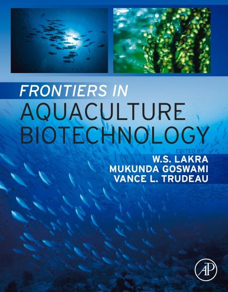 Frontiers in Aquaculture Biotechnology (eBook, ePUB) Frontiers in Aquaculture Biotechnology (eBook, ePUB)