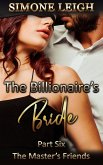The Master's Friends (The Billionaire's Bride, #6) (eBook, ePUB) The Master's Friends (The Billionaire's Bride, #6) (eBook, ePUB)