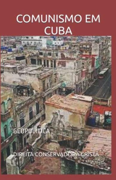 COMUNISMO EM CUBA (eBook, ePUB) COMUNISMO EM CUBA (eBook, ePUB)