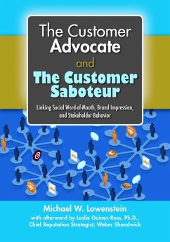The Customer Advocate and the Customer Saboteur (eBook, ePUB) - Lowenstein, Michael W.