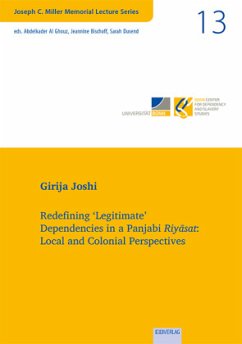 Vol. 13: Redefining 'Legitimate' Dependencies in a Panjabi Riyasat: Local and Colonial Perspective - Joshi, Girija