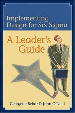 Implementing Design for Six Sigma (eBook, PDF) - Belair, Georgette; O'Neill, John J.