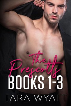 Cover The Prescotts: Books 1-3 (eBook, ePUB)