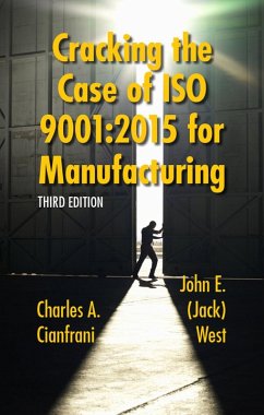Cracking the Case of ISO 9001:2015 for Manufacturing (eBook, ePUB) - Cianfrani, Charles A.; West, John (Jack) E.
