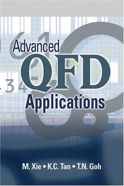 Advanced QFD Applications (eBook, PDF) - Tan, Kay Chuan; Xie, Min; Goh, Thong Ngee