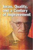 Juran, Quality, and a Century of Improvement (eBook, PDF) Juran, Quality, and a Century of Improvement (eBook, PDF)