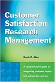 Customer Satisfaction Research Management (eBook, PDF) Customer Satisfaction Research Management (eBook, PDF)