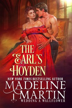 The Earl's Hoyden (Wedding a Wallflower, #1) (eBook, ePUB) - Martin, Madeline