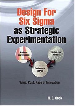Design for Six Sigma as Strategic Experimentation (eBook, PDF) - Cook, Harry E.