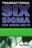 Transactional Six Sigma for Green Belts (eBook, PDF)