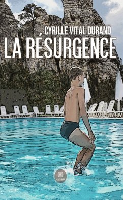 La Résurgence (eBook, ePUB) - Vital Durand, Cyrille