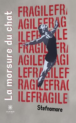 La morsure du chat (eBook, ePUB) - Stefnomore, Stefnomore