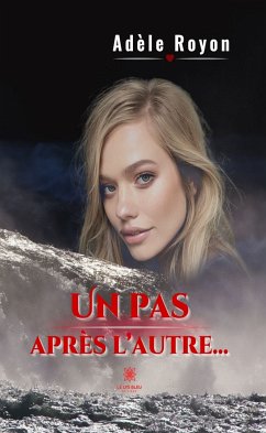 Un pas après l’autre… (eBook, ePUB) - Royon, Adèle