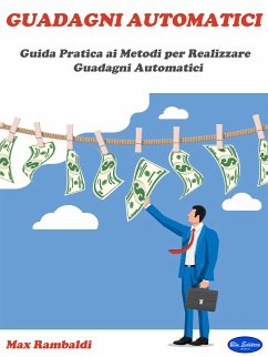 Guadagni Automatici (eBook, ePUB) - Rambaldi, Max