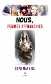 Nous, femmes affranchies (eBook, ePUB)