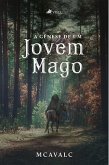 A ge^nese de um jovem mago (eBook, ePUB)