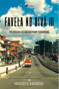 Favela no Diva~ III (eBook, ePUB) - Barbosa, Marcelo