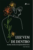 Luz vem de dentro (eBook, ePUB)