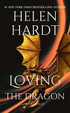 Loving the Dragon (Helen Hardt Vintage Collection) (eBook, ePUB)