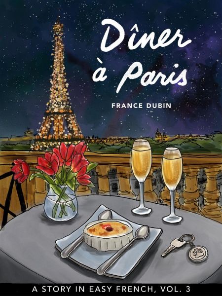 Dîner à Paris (Belles histoires à Paris, #3) (eBook, ePUB) Dîner à Paris (Belles histoires à Paris, #3) (eBook, ePUB)