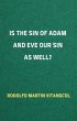 Is the Sin of Adam and Eve Our Sin as... - Bild 1