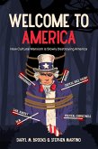 Welcome To America: How Cultural Marxism is Slowly Destroying America (eBook, ePUB) Welcome To America: How Cultural Marxism is Slowly Destroying America (eBook, ePUB)