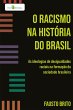 O racismo na história do Brasil... - Bild 1