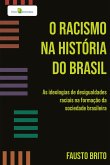 O racismo na história do Brasil (eBook, ePUB)