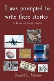 I was prompted to write these stories (eBook, ePUB)