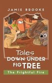 The Frightful Fire (eBook, ePUB) The Frightful Fire (eBook, ePUB)