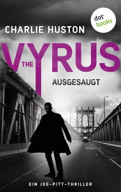 The Vyrus: Ausgesaugt (eBook, ePUB) - Huston, Charlie