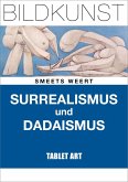 Surrealismus und Dadaismus (eBook, ePUB)