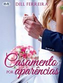 Casamento Por Aparências (eBook, ePUB)