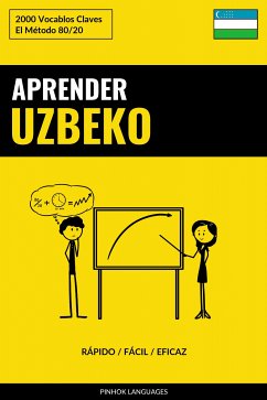 Aprender Uzbeko - Rápido / Fácil / Eficaz (eBook, ePUB)